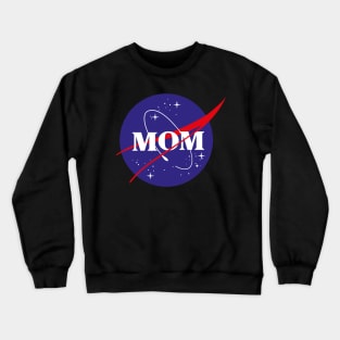 MOTHERS DAY WICCA GIFT FOR MOM: NASA MOM SPACE T-SHIRT Crewneck Sweatshirt